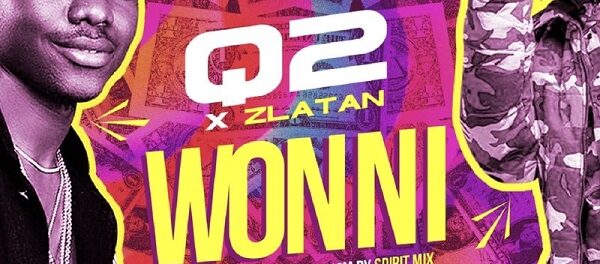 Download Q2 Wonni Mp3 ft Zlatan