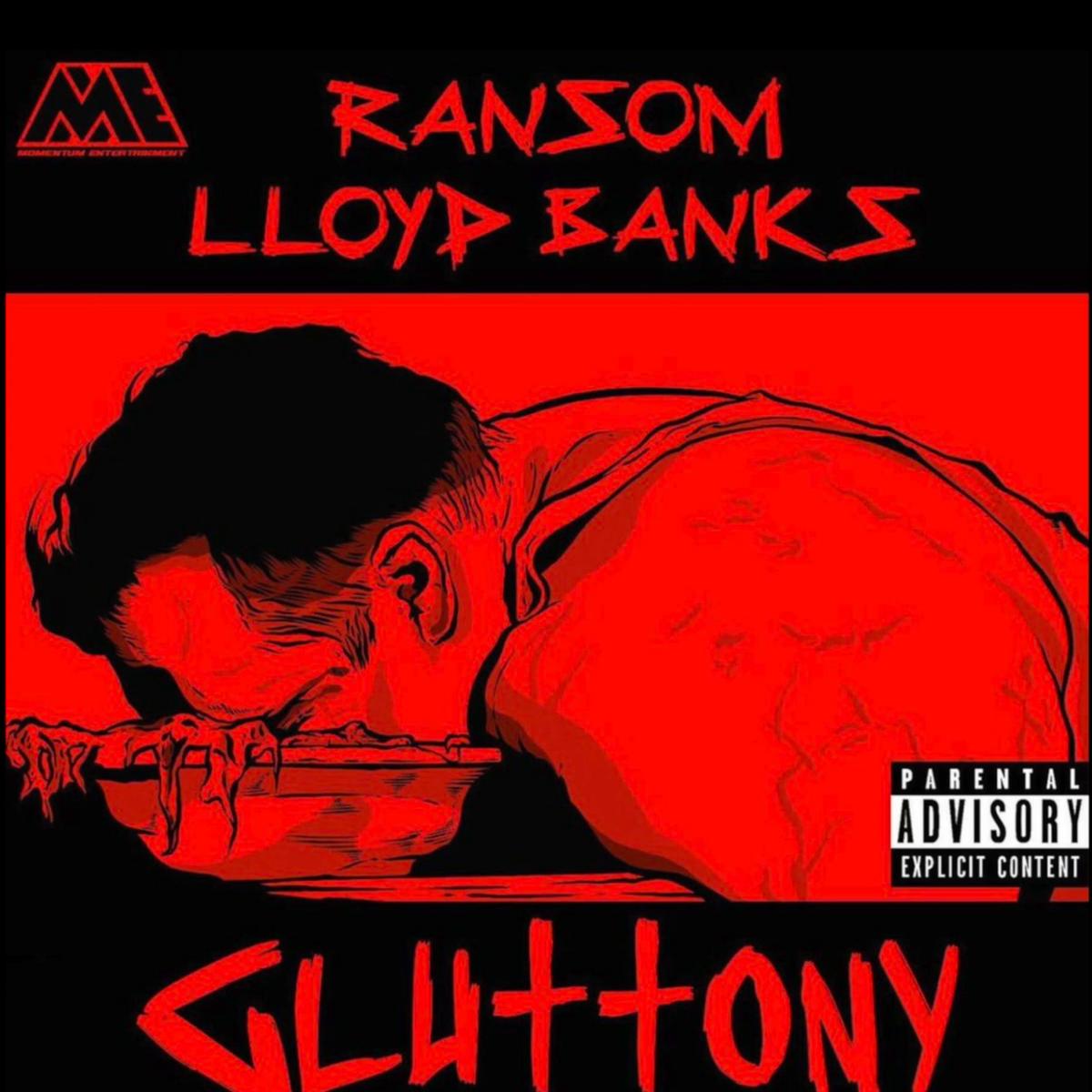 Ransom Ft. Lloyd Banks – Gluttony MP3 DOWNLOAD « 360Media Music